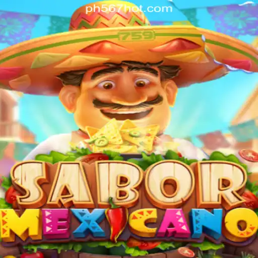 Exploring SaborMexicano: A Unique Gaming Experience at PH567.COM Online Casino Philippines
